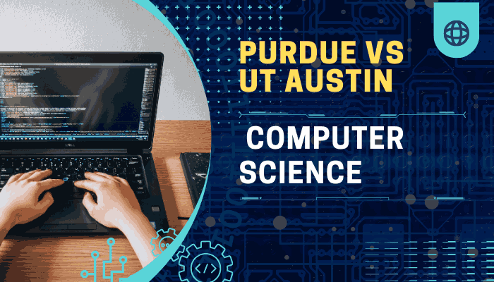 Purdue vs UT Austin Computer Science